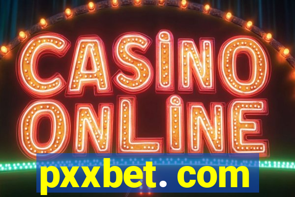 pxxbet. com